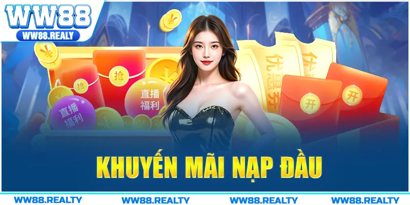 Khuyến Mãi Nạp Đầu WW88 - Ưu Đãi Nhân Đôi Vốn Cược Miễn Phí