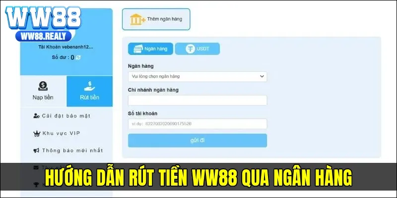 Thực hiện rút tiền WW88 siêu nhanh qua chuyển khoản